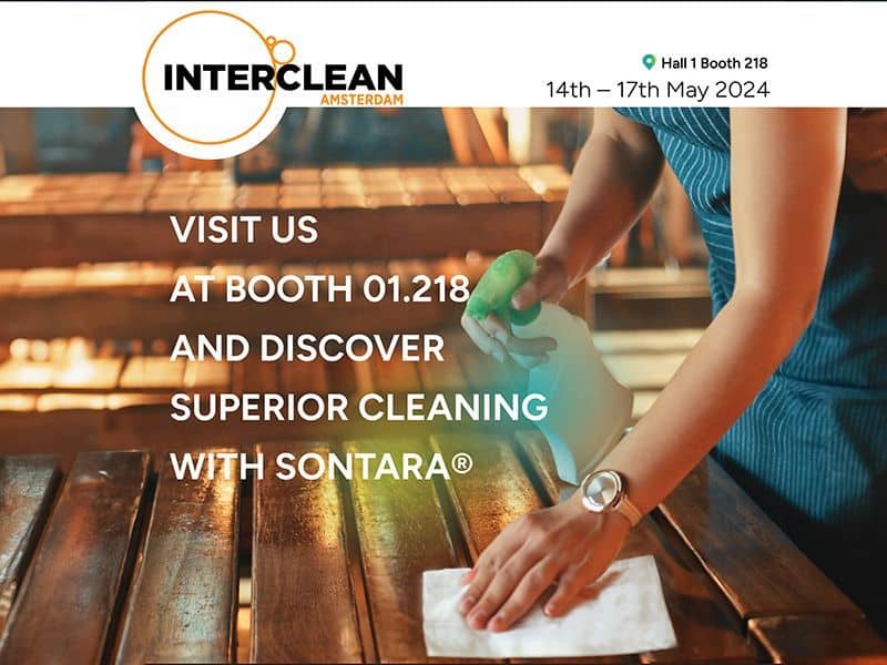 Discover Superior Cleaning with Sontara® at Interclean Amsterdam 2024